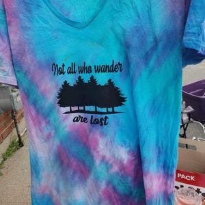 “Not all who wonder are lost “ tie died shirt